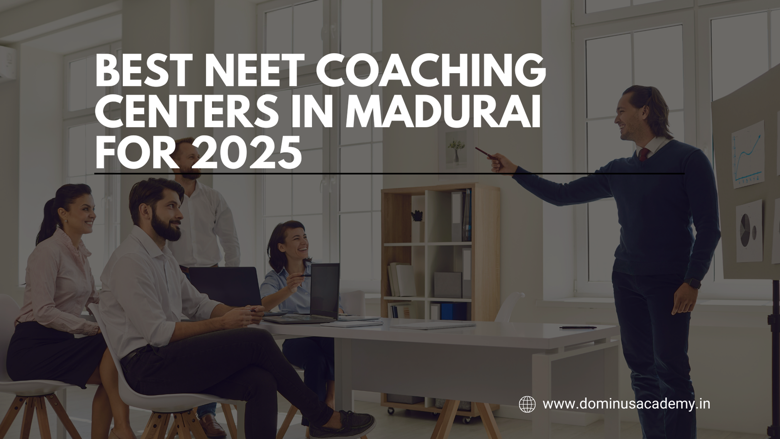 Best NEET Coaching Centers in Madurai for 2025